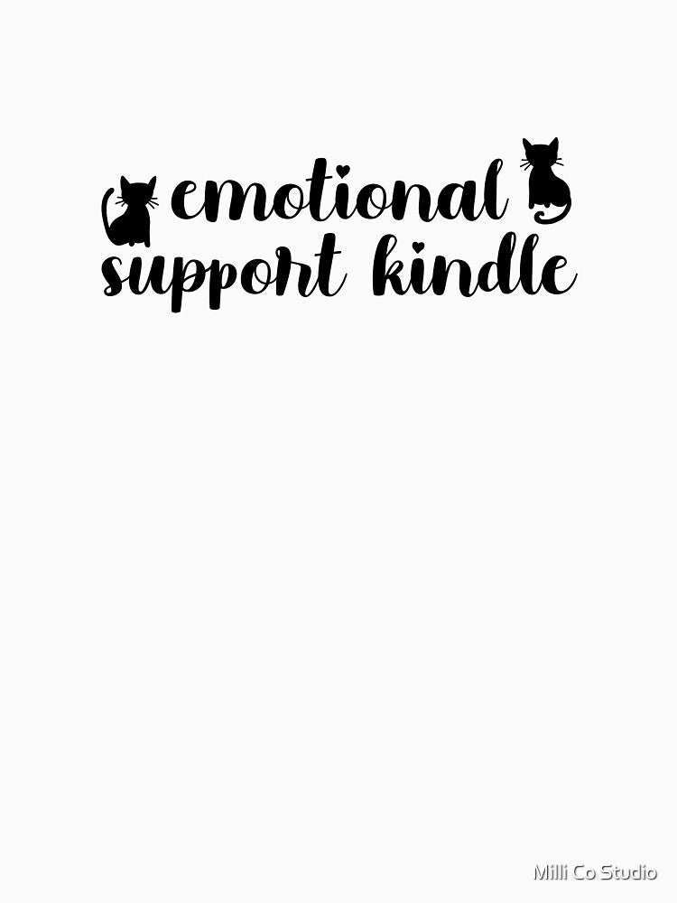 emotional support kindle and cats by Milli Co Studio