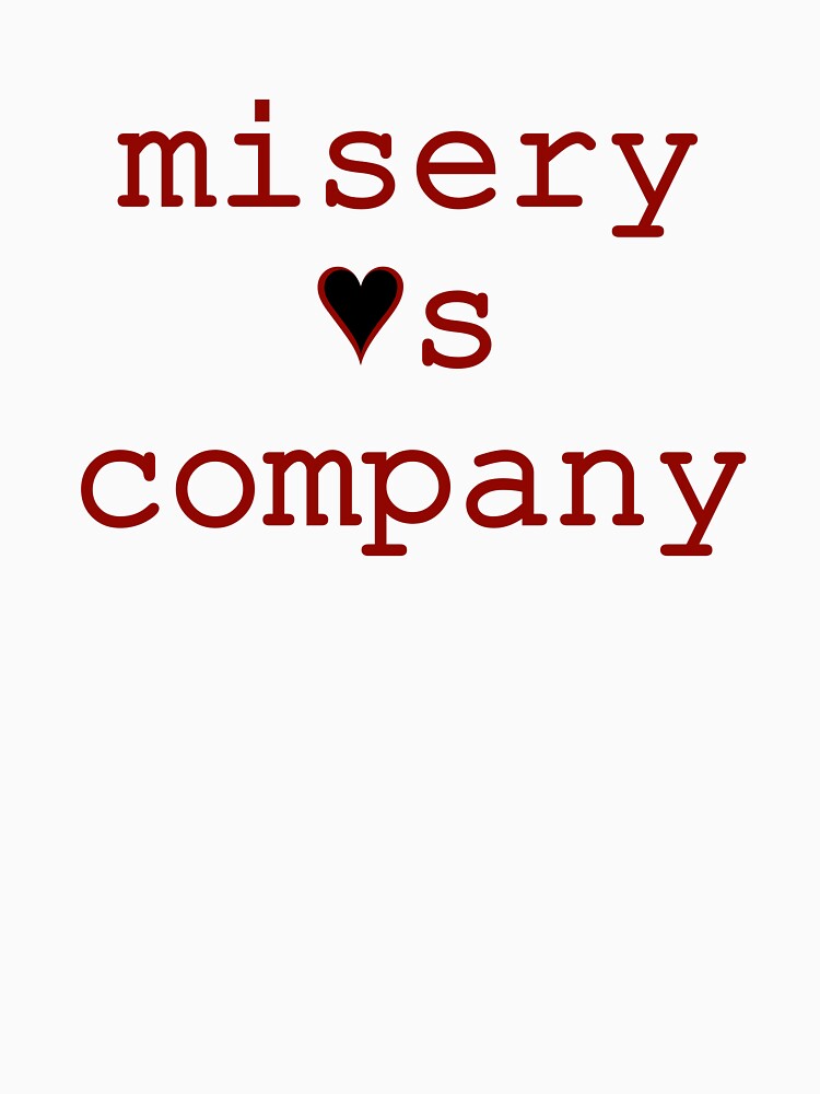 Misery ♥s Company by D2Kvirus