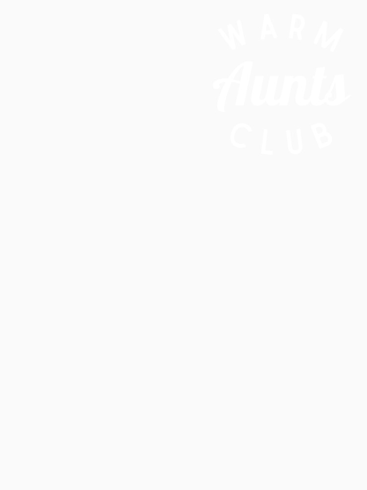 Warm Aunts Club Shirt, Funny Aunt Shirt by Sleepy Cat Design