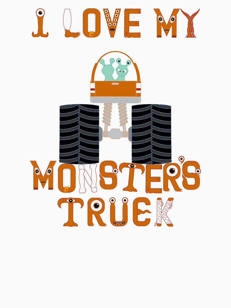 I Love My Monster's Truck #101 by GrandpaH