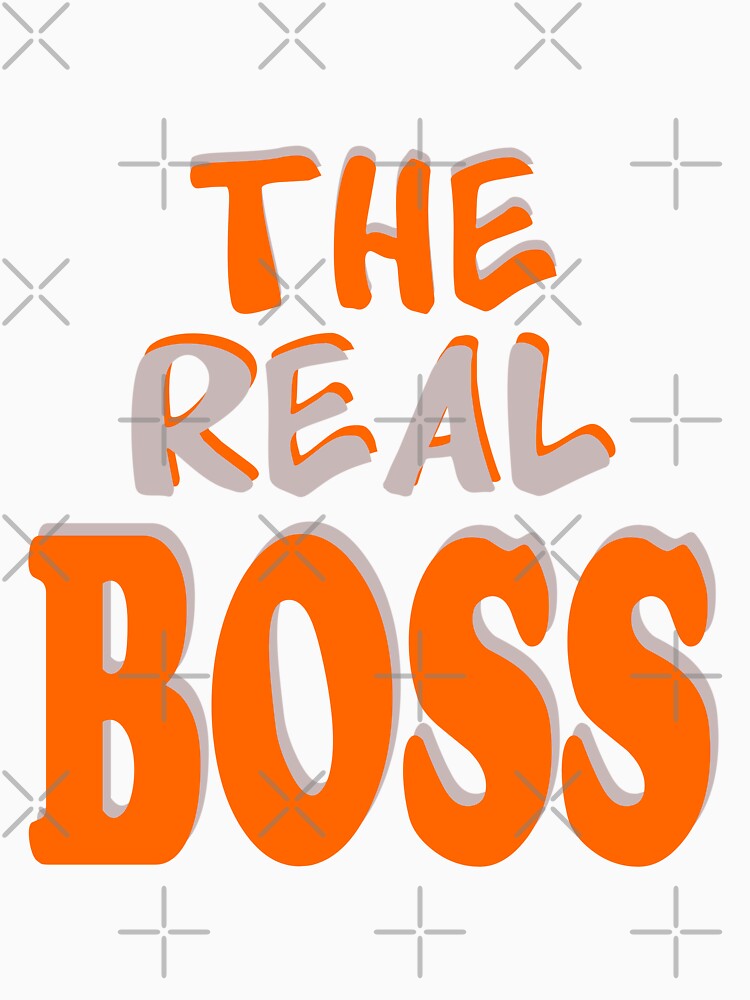 The real boss - funny shirt girl boss girl power by latelierdechris