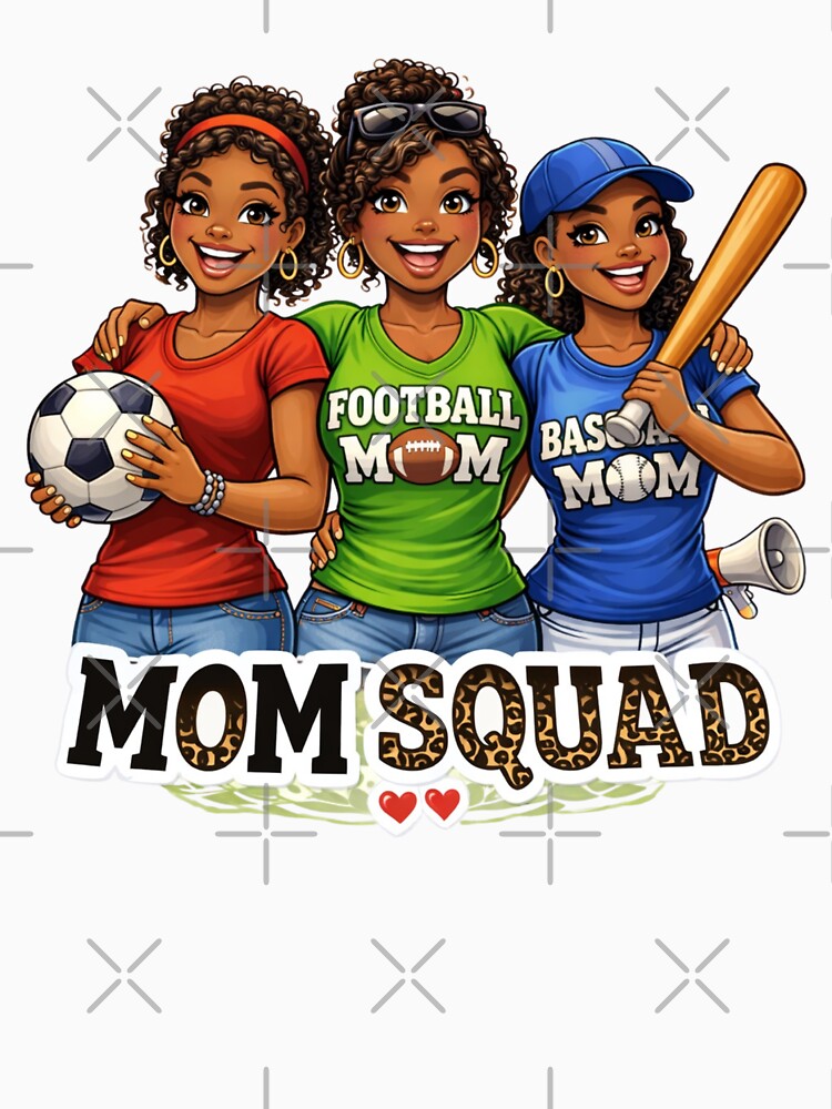 Mom Squad in Sports - Soccer, Football & Baseball by Myra365Art