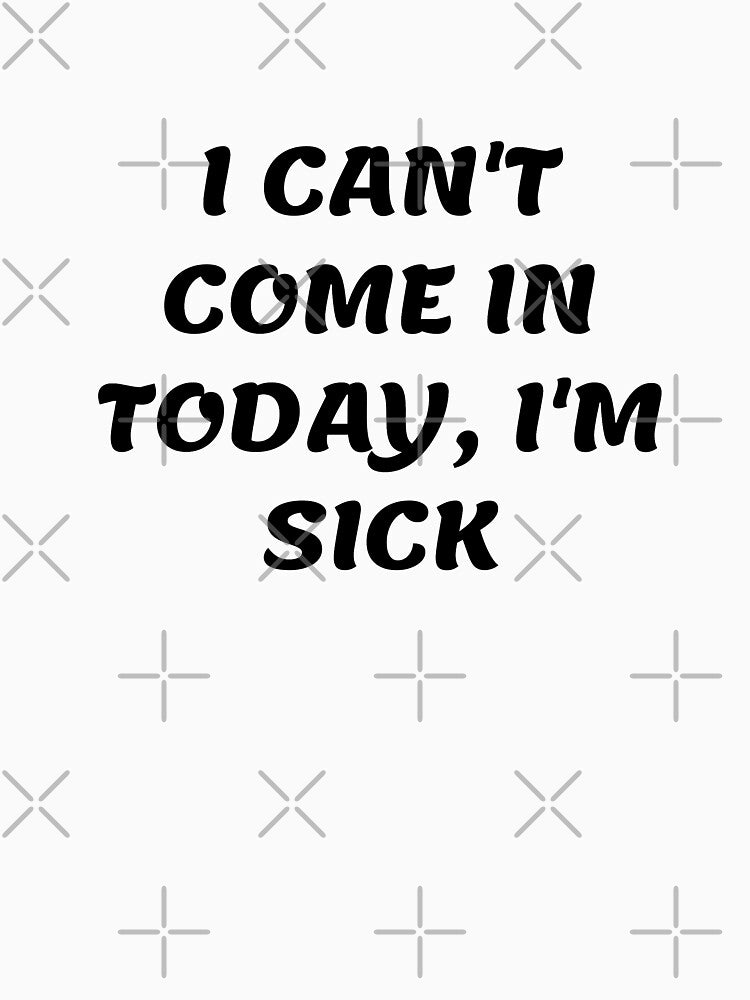 White lie party - I can't come in today, I'm sick by amrmab