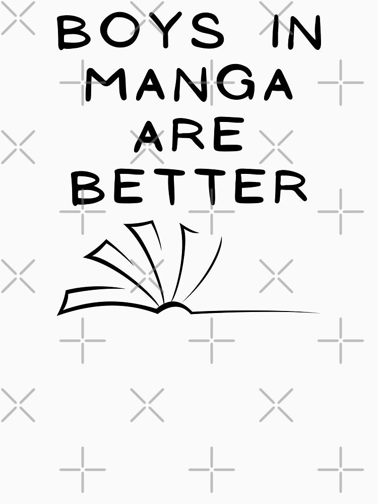 Boys in Manga are better by OlgaZhu