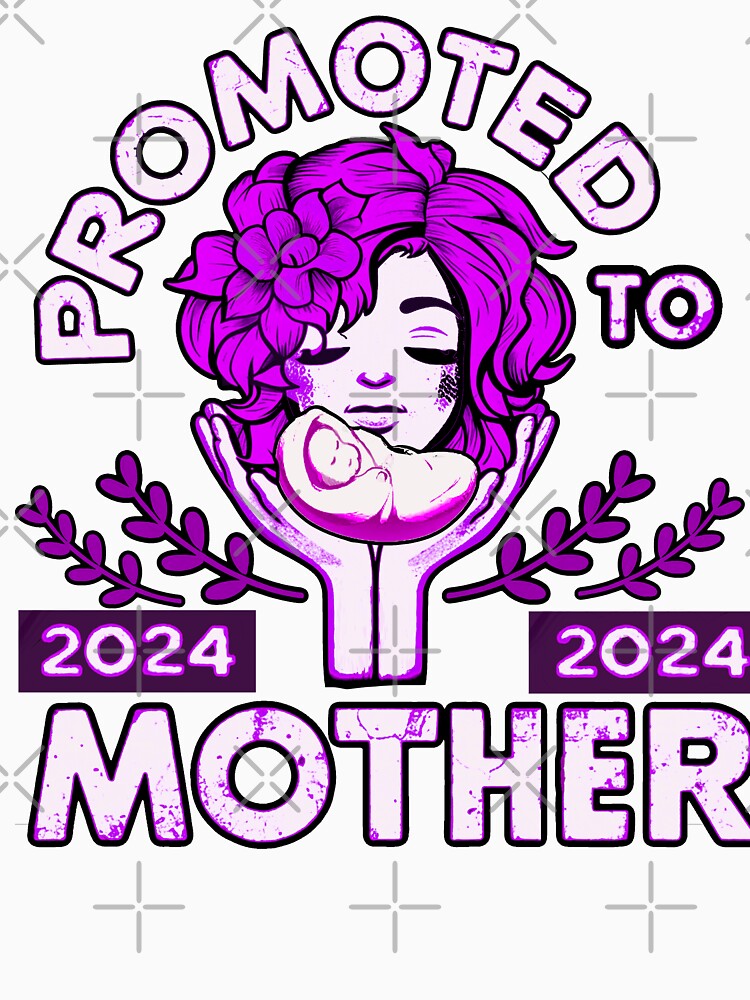 Promoted to Mother 2024, future mom, first time mom by mwebba2005