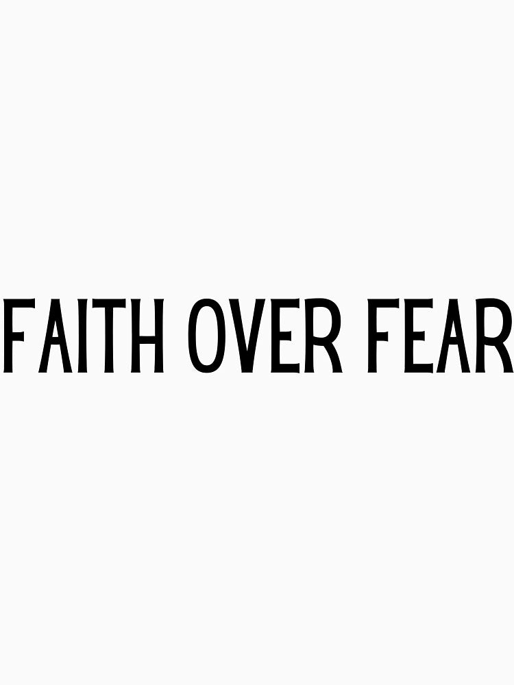 Faith over fear by UrbanOutfitting