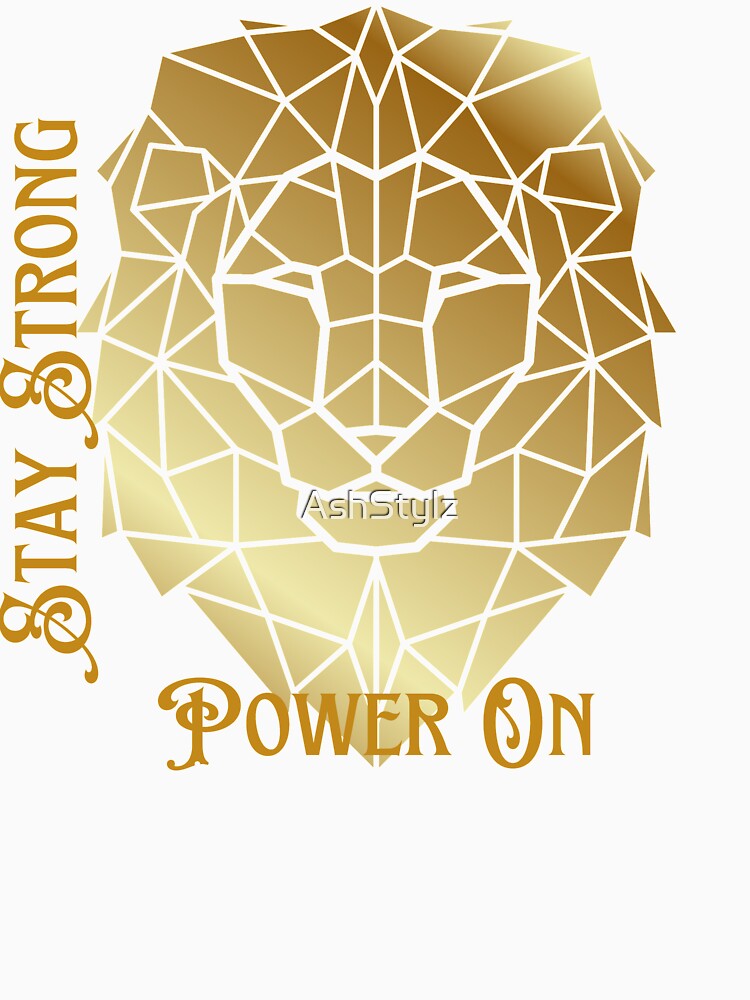 Stay Strong, Power On- Empowered Women Quote by AshStylz