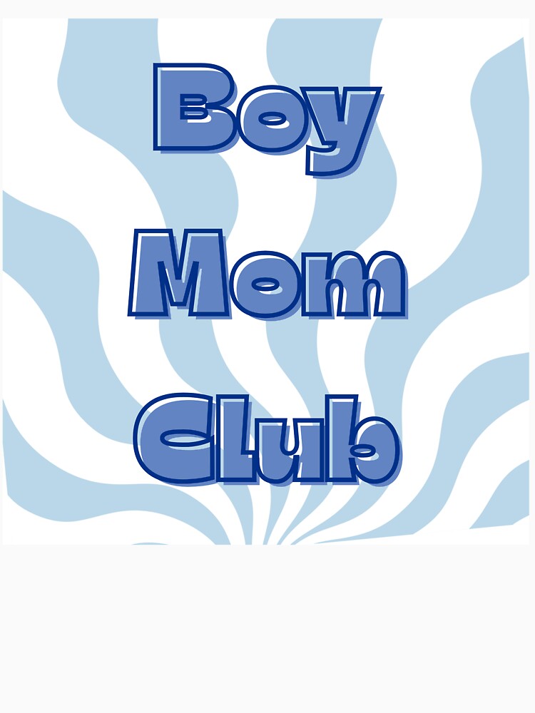 Boy Mom Club by whitcarpenter
