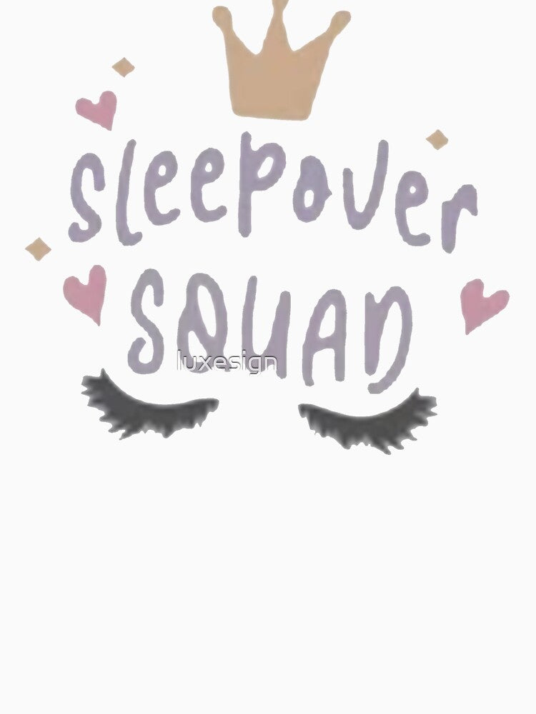 Sleepover Squad, pajama girls party, girls crew by luxesign ⭐⭐⭐⭐⭐