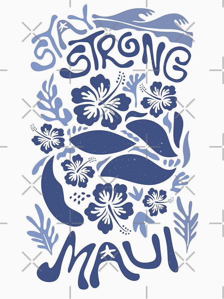 Stay Maui Strong by rubendenny