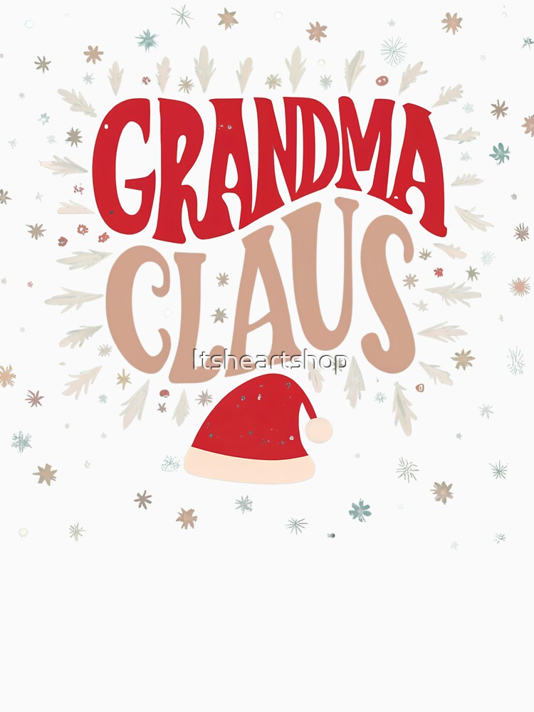 Grandma Claus by Itsheartshop