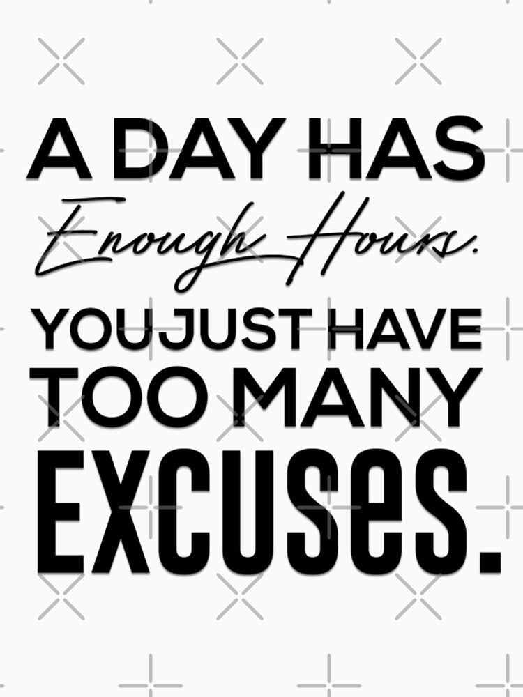 no more excuses, best design fo motivation by YouBoxart