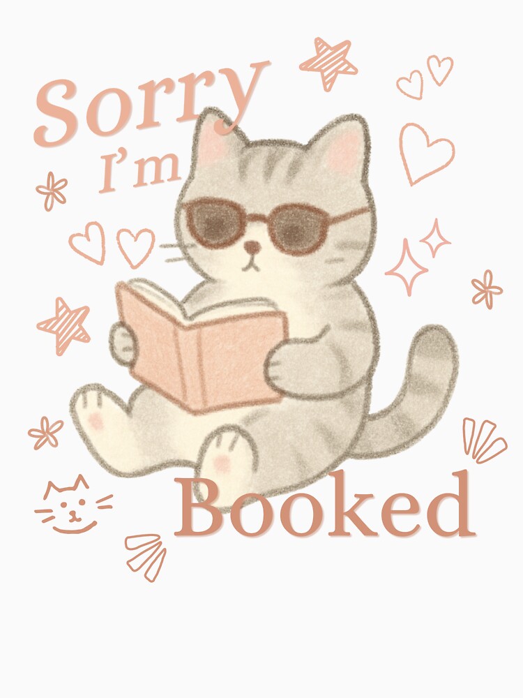 Sorry I'm Booked by AmbyArtist