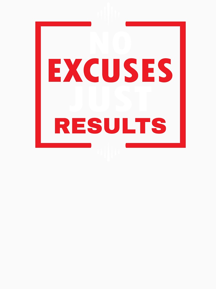 No Excuses by NoExcusesJust
