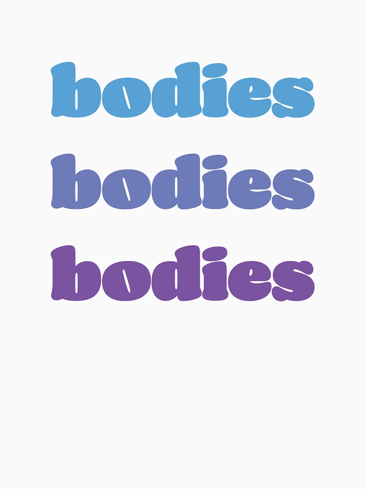 bodies bodies bodies by gabbyhandss