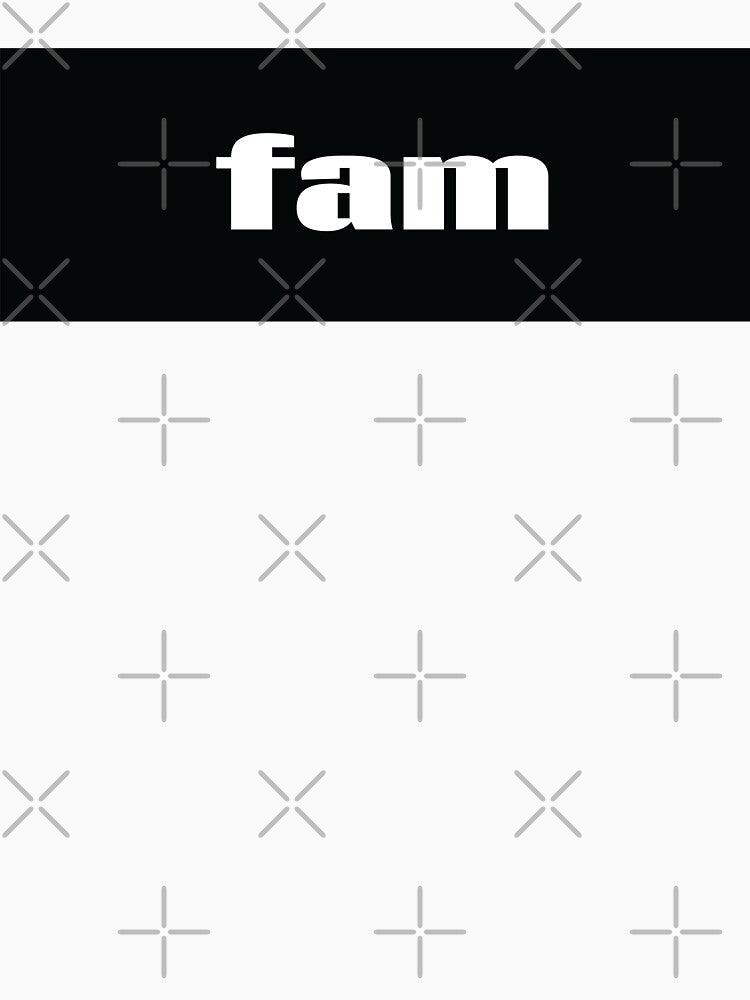 Fam Fabulous Family Words Millennials Use by ProjectX23