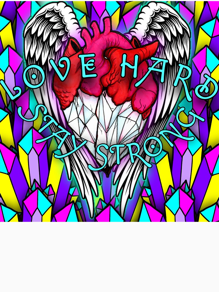 LOVE HARD STAY STRONG by ALLThingsTee
