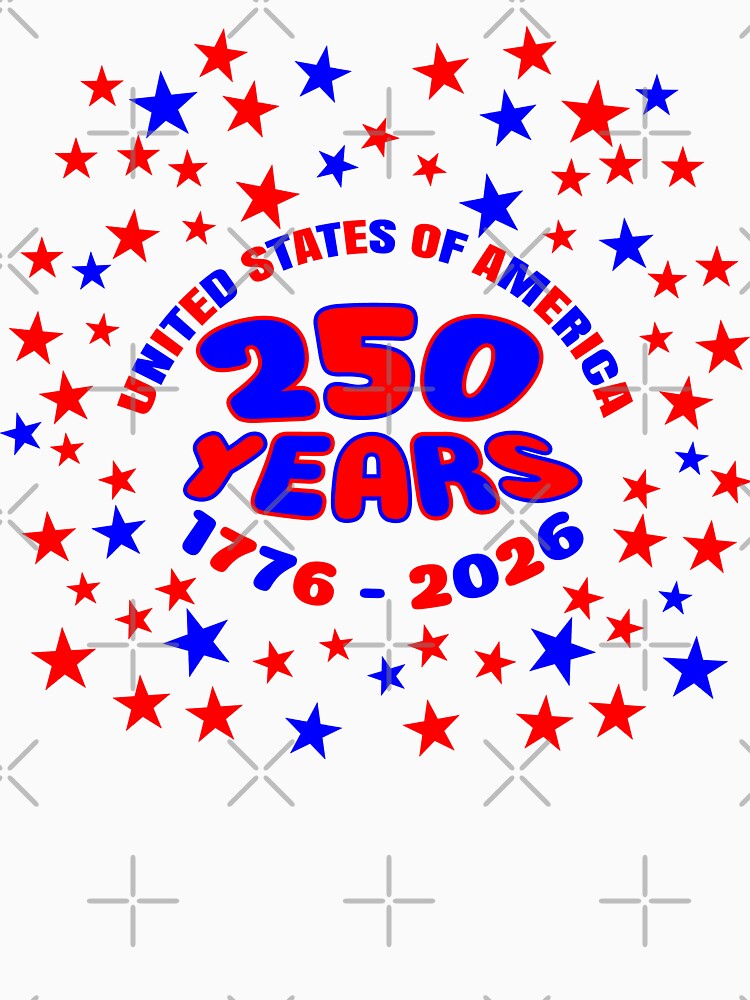 Red White & Blue 250 YEARS 1776 - 2026 with Stars by carolina1