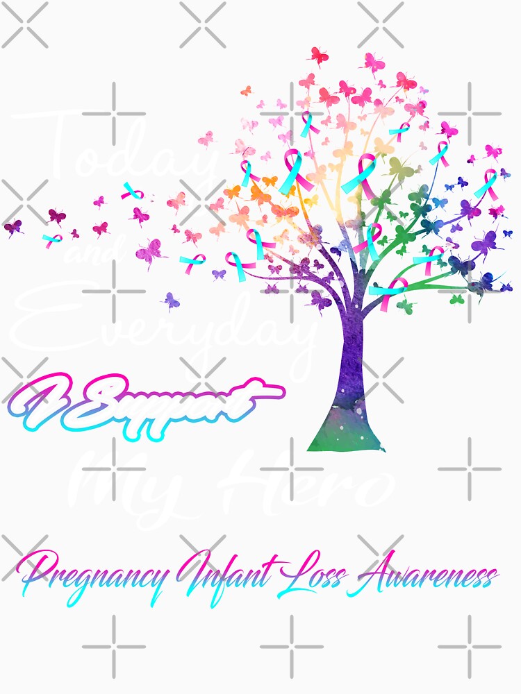 Pregnancy Infant Loss Awareness Today and Everyday I Support My Hero by ElizabethS809