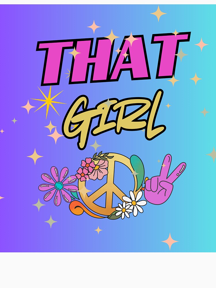 That Girl - Retro Peace and Positivity Art by Extremeallie