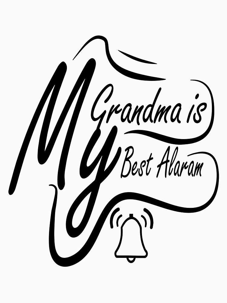 My grandma is best alaram by lehnhattien