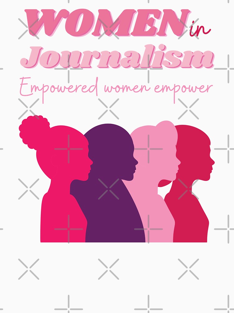 women in journalism by annoying-shirts