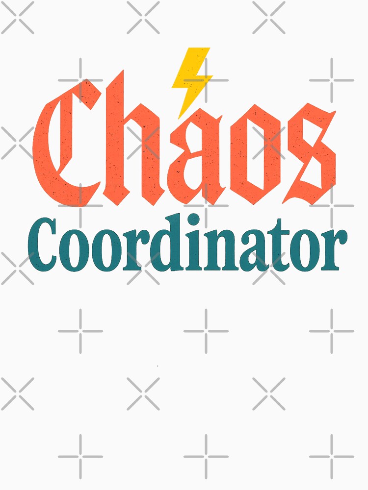 Chaos Coordinator Funny Manager Mom Teacher Gift by CreativeVisionsHub