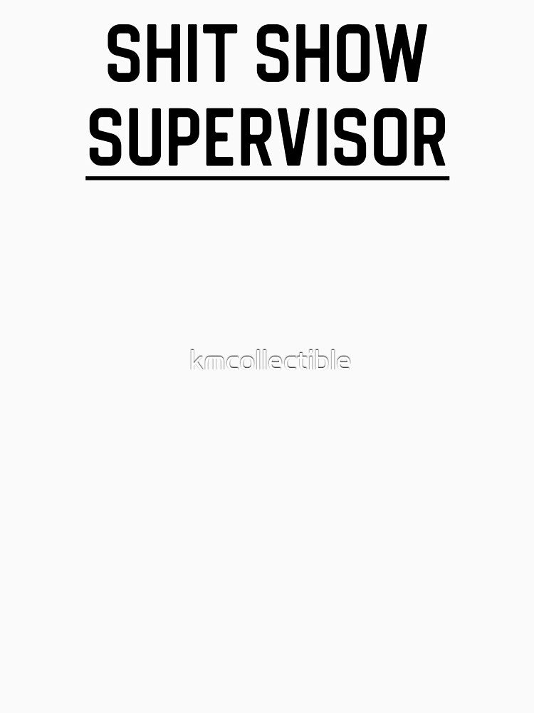 Funny Mom Gift Funny Boss Gift Manager Gift Shit Show Supervisor by kmcollectible