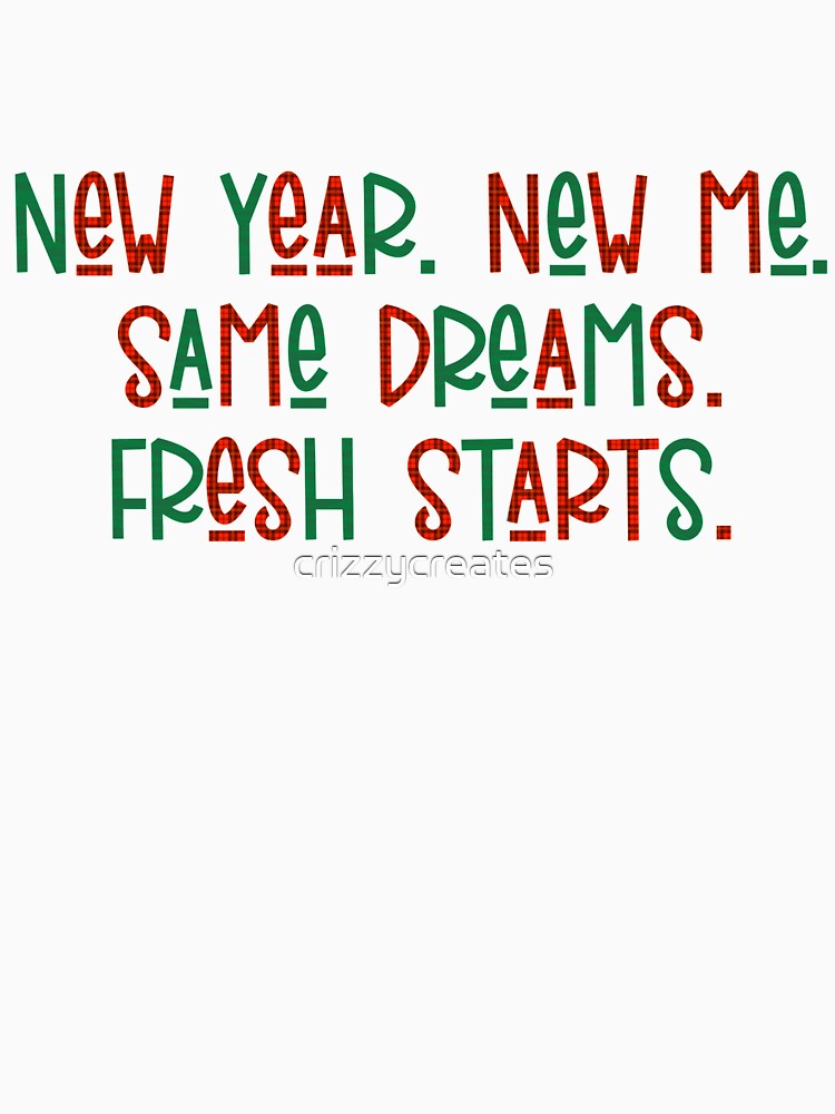 New Year, New Me quote by crizzycreates