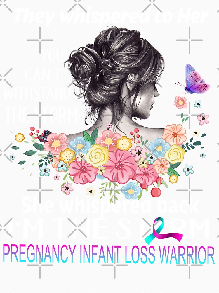 Pregnancy Infant Loss Warrior I'm The Storm Pregnancy Infant Loss Awareness by Hatjar