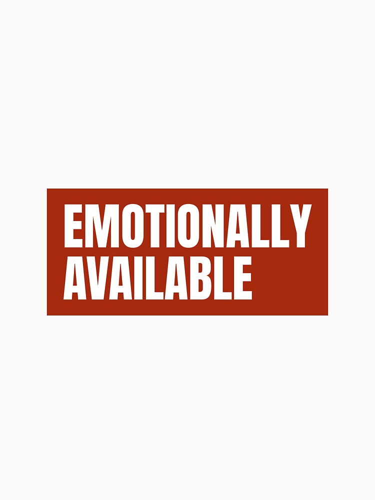 Emotional Available Empowered Cool Women Tshirt Tee by APINKILLUSION