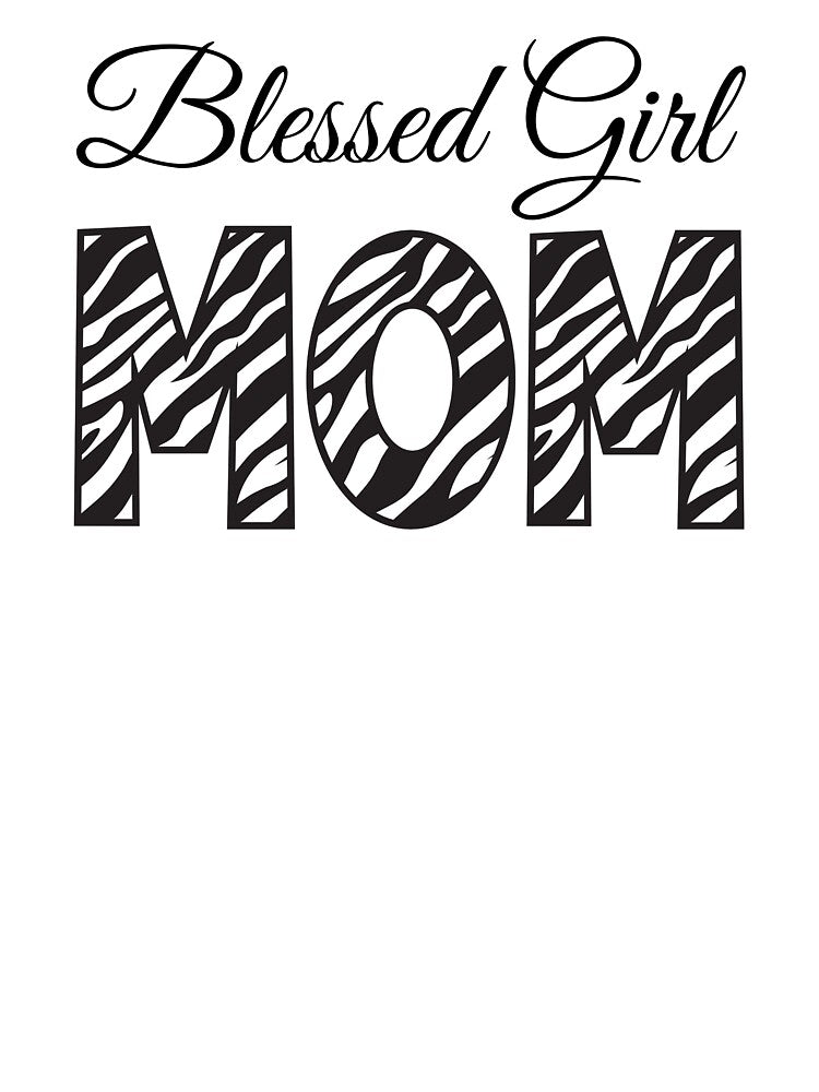Blessed Girl Mom with Zebra Print by JeweledDesigns