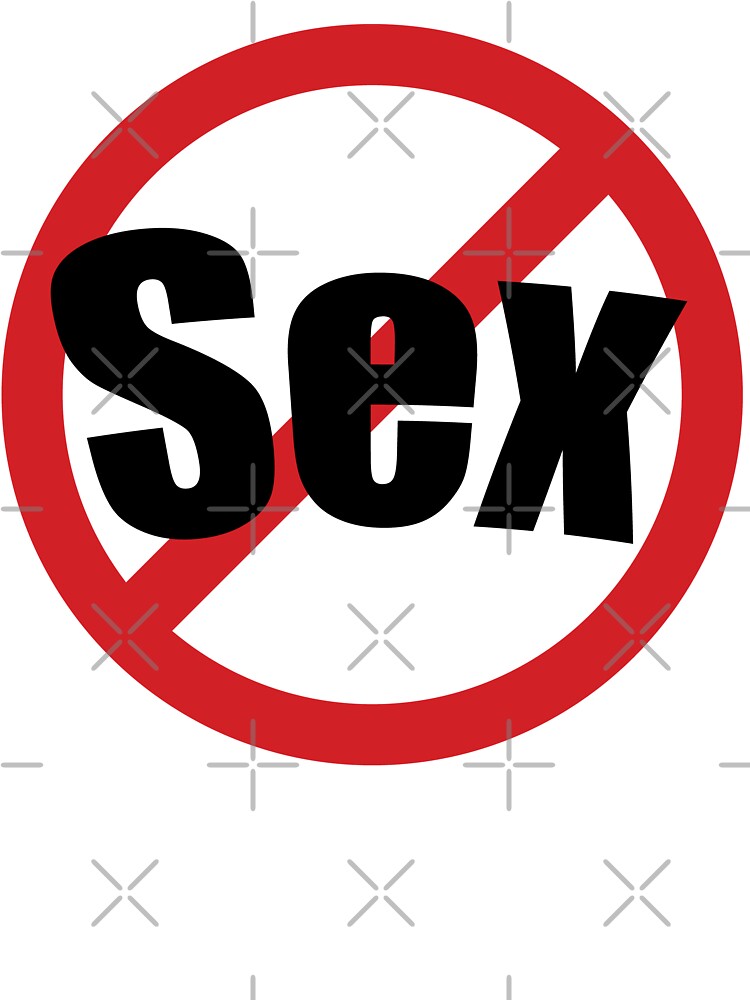 No Sex Tonight by ProhibitionStickers