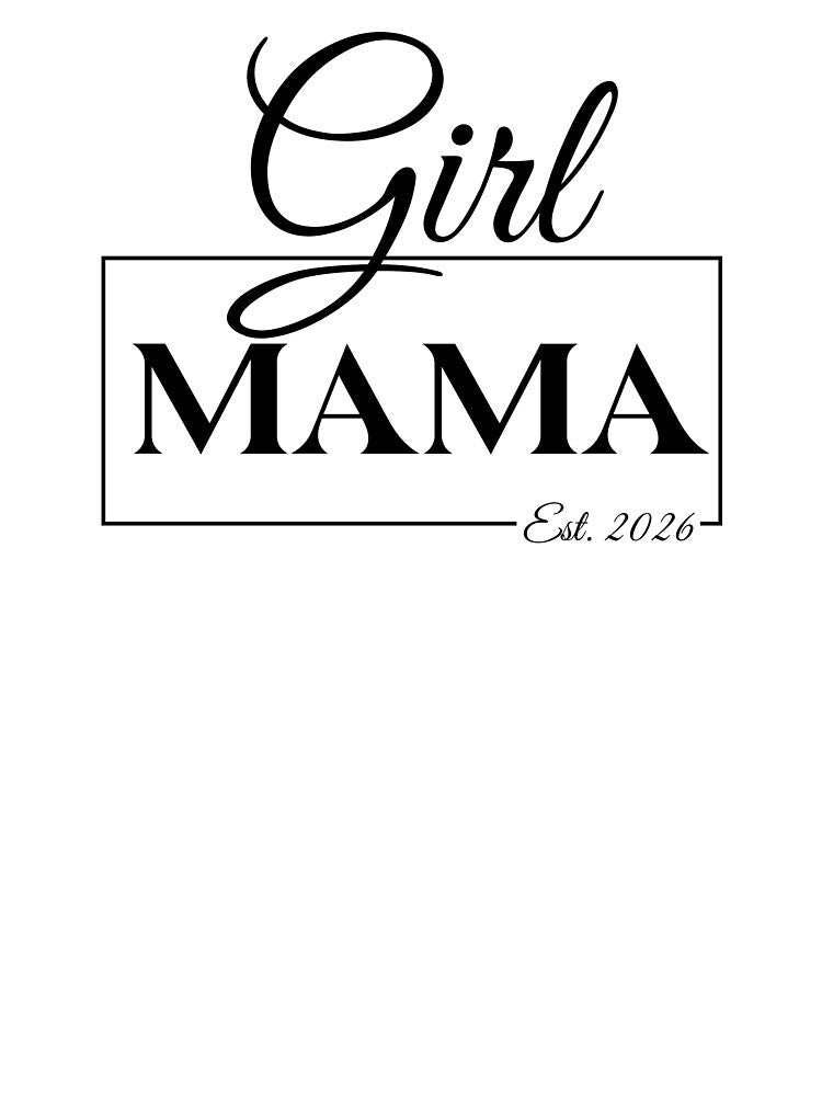 Girl Mama Est. 2026 by JeweledDesigns