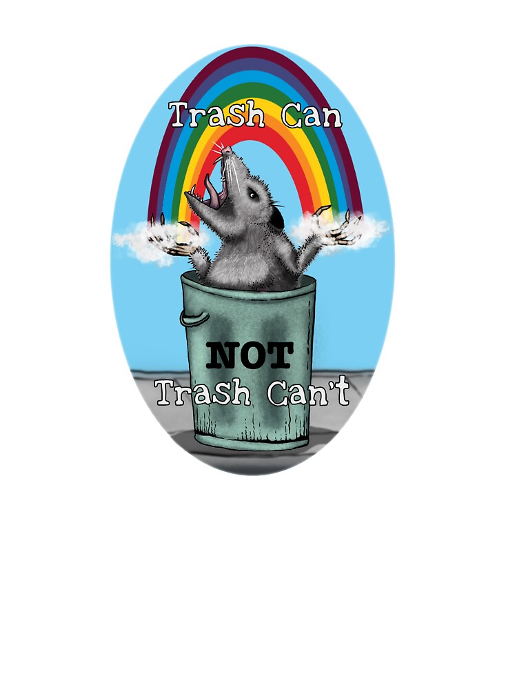 Trash can not trash can't by Fails2abide_Art