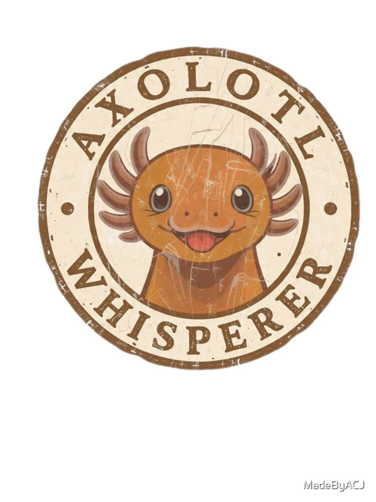 Kawaii Axolotl Whisperer Logo – Cute Amphibian Badge – Funny Animal Lover Gift Idea by MadeByACJ