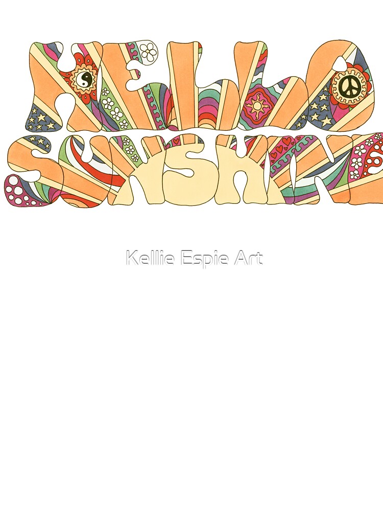 Vintage Psychedelic Hello Sunshine Art White– Retro Hippie Rainbow Groovy Peace Design by Kellie Espie Art