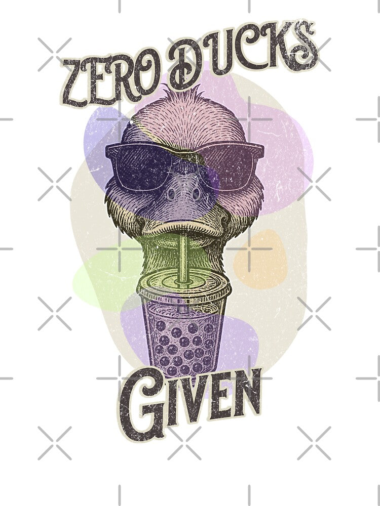 Zero Ducks Given - Duck with Boba by Nacho Average Designs