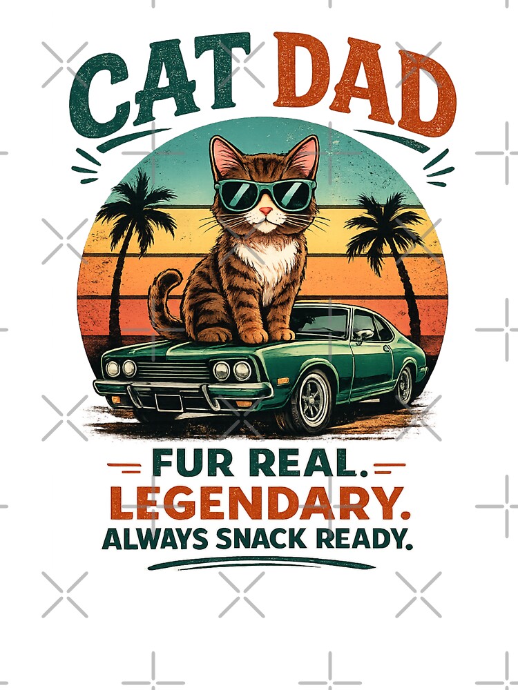 Cat Dad Fur Real Legendary Always Snack Ready Retro Cat Lover Vintage Green Car by Akseries