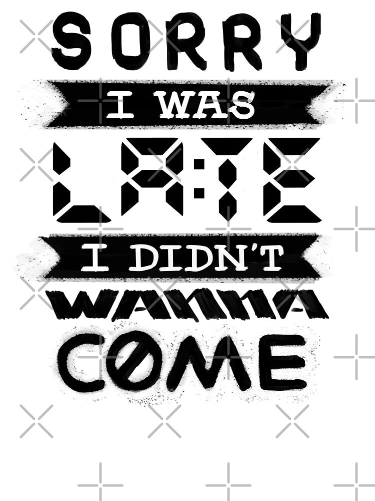 sorry i was late i didn't wanna come by Ric Gilar