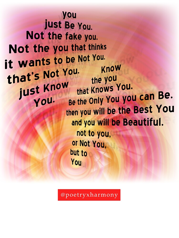 Be You by poetryxharmony