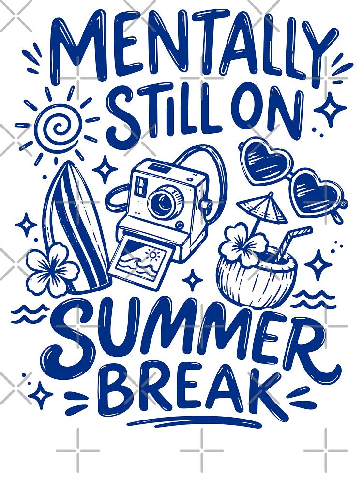 Mentally Still Summer Break Vacation Teacher Gift by gunaone-design