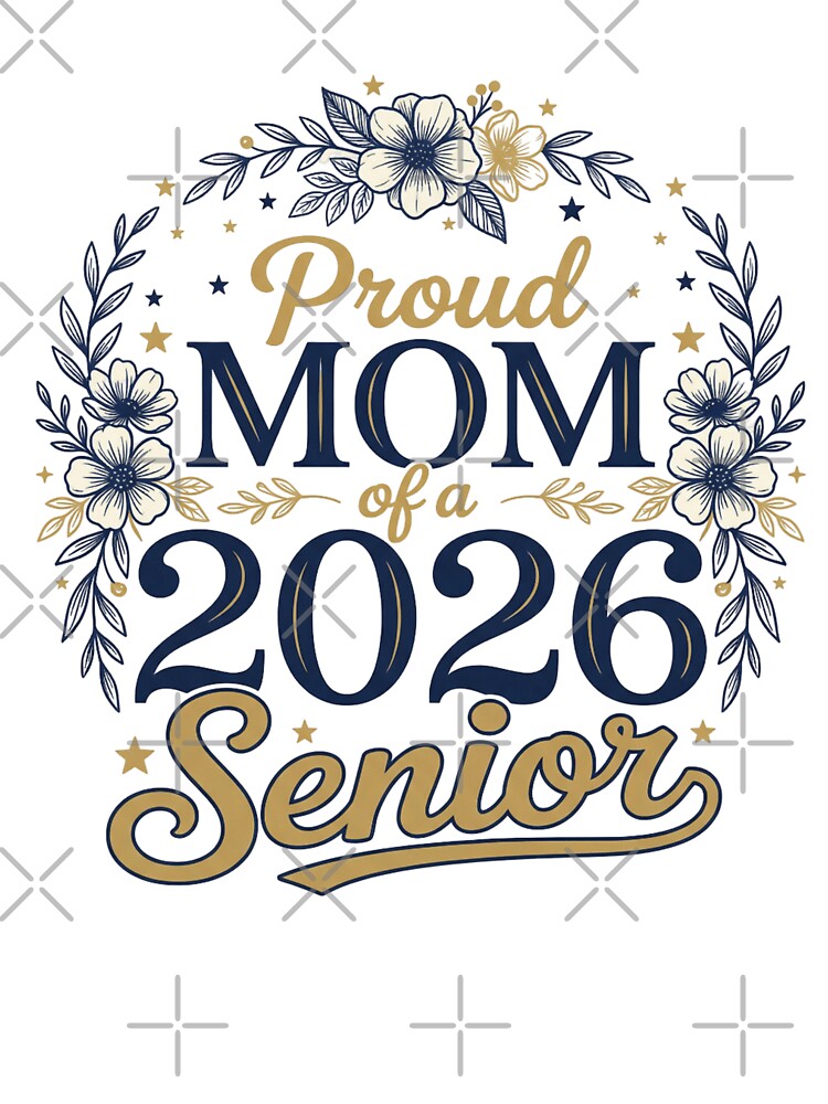Proud Mom Of A 2026 Senior by Thread&Fable