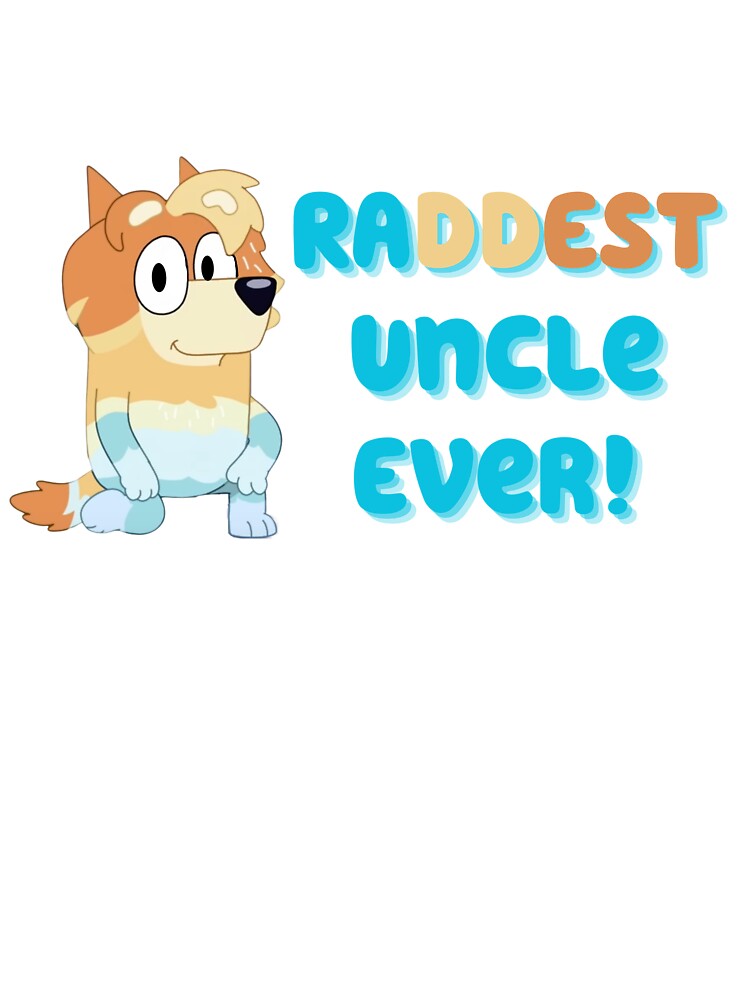 Raddest Uncle Ever! by glynnavyre84