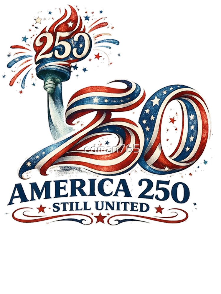 America 250 years by edman765