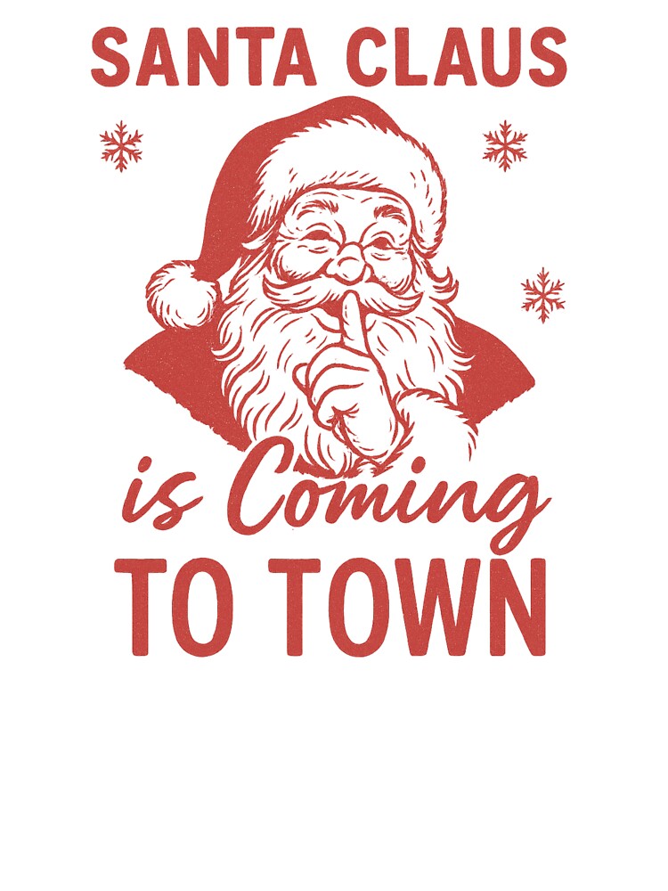Santa Claus Is Coming to Town – Vintage Retro Christmas Shirt by Zippitydodads