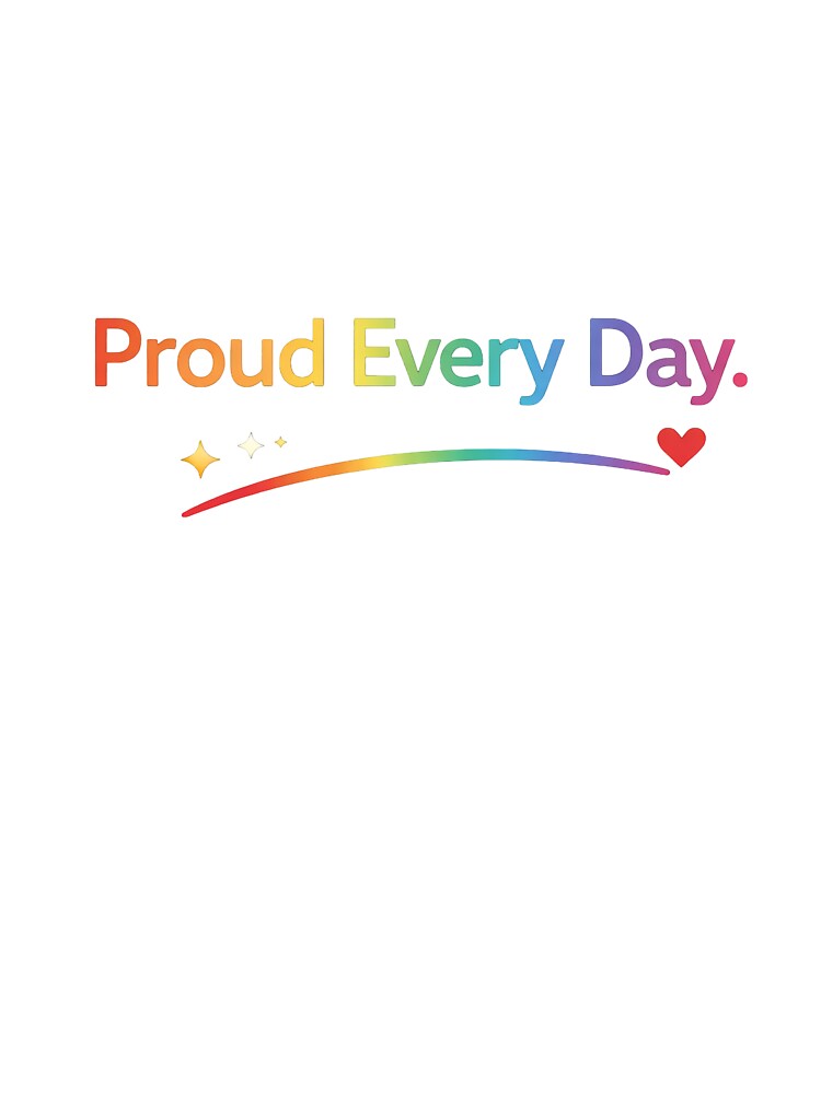 Proud Every Day Minimalist Pride Design by Hoffmann-Shop