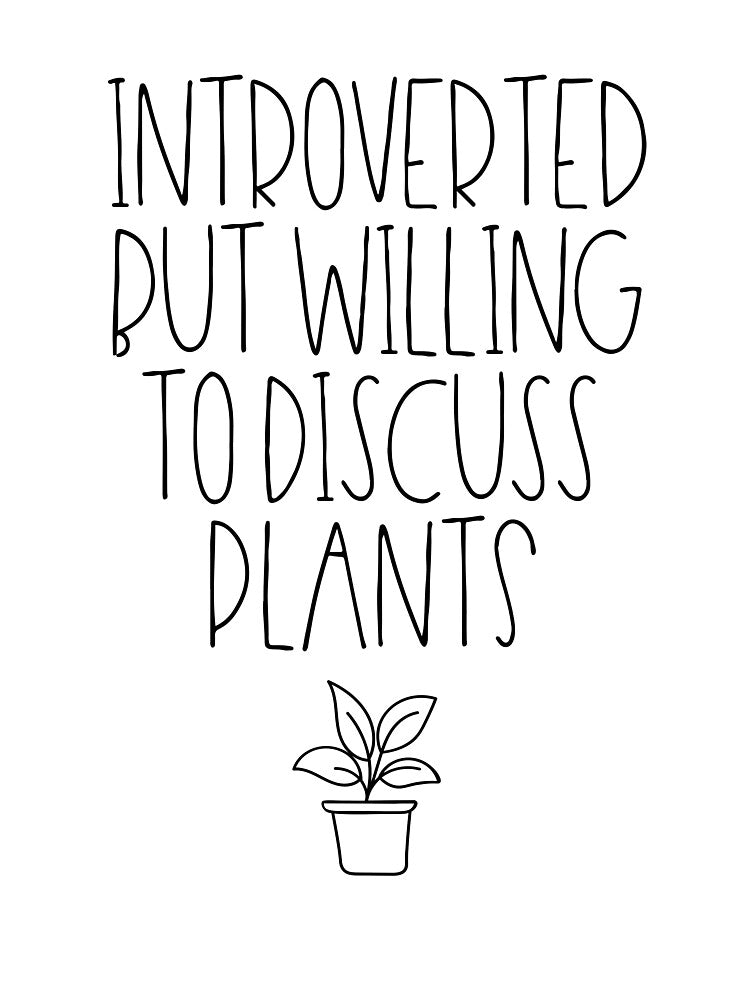 Introverted but willing to discuss plants by TheLemonBox