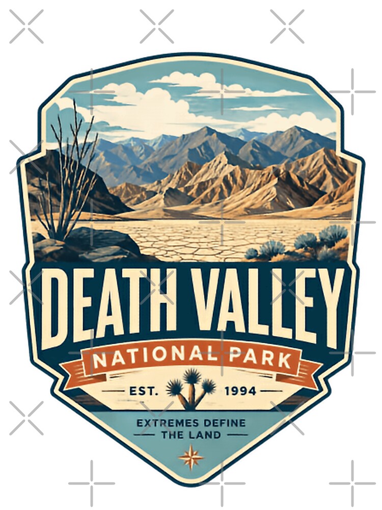 Death Valley National Park Est. 1994 Extremes Define The Land California Desert Travel Souvenir by Simsimah26Parks