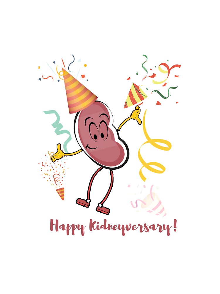happy kidneyversary by mirasanto